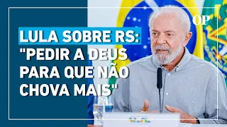 RS: "Pedir a Deus que não chova mais", diz Lula a prefeitos gaúchos