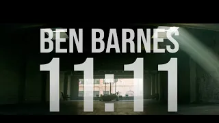 Ben Barnes "11:11" [Official Music Video]