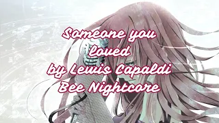 Nightcore - Someone you loved by Lewis Capaldi (Female cover by Emma Heesters) Lyrics