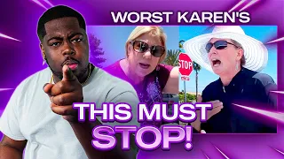 These KARENS Must be STOPPED!