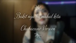 BAKIT NGA BA MAHAL KITA by Roselle Nava | Chabacano version