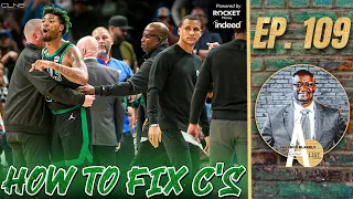 How Can the Celtics Get Back on Track?  | A List Podcast