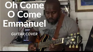 Oh Come O Come Emmanuel Guitar Cover