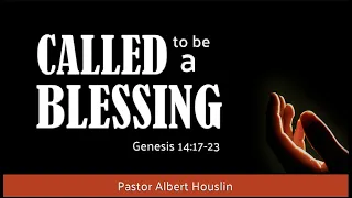 Called to be a Blessing | Hephzibah Ministries | 12th May 2024