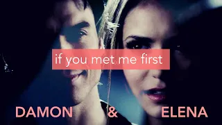 damon&elena | if you met me first