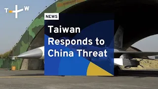 Taiwan Responds to China Threat