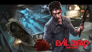 Война со ЗЛОМ - Evil Dead: The Game