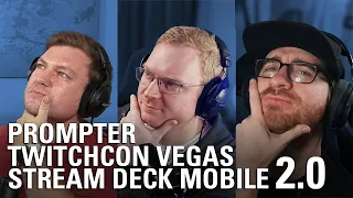 Talking Prompter Reactions, TwitchCon Vegas, Marketplace Launch, and Stream Deck Mobile 2.0！