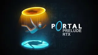 Portal: Prelude RTX | Community-Made Mod | GamePlay PC