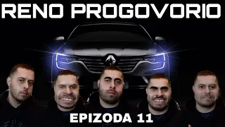 RENO PROGOVORIO EPIZODA 11