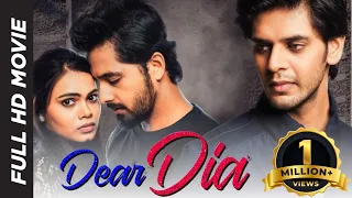 DEAR DIA (FULL HD HINDI MOVIE) | Pruthvi Ambaar | Mihika Kushwaha | Ujjwal Sharma | Mrinal Kulkarni