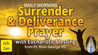 Morning Surrender & Deliverance ARE YOU FEELING HELPLESS  Meditation With God Prayer 6 January 2022