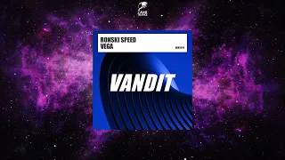 Ronski Speed - Vega (Extended MIx) [VANDIT RECORDS]