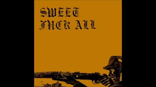 SWEET F.A. (Sweet Fuck All) - Live By The Sword (FULL ALBUM) - 2016