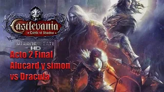 Castlevania Lords of Shadow Mirror of Fate HD - Acto 2 Final - alucard y simon vs dracula