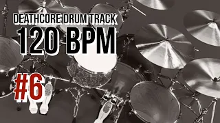 Deathcore Drum Track 120 bpm