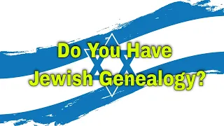 AF-272: Do You Have Jewish Genealogy? | Ancestral Findings Podcast