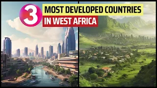 West Africa Most Developed Countries 2024