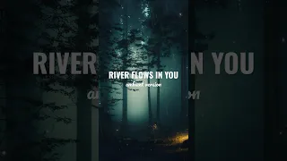 RIVER FLOWS IN YOU in 1 hour ambient music ?! #riverflowinyou #riverflowsinyou #ambientmusic