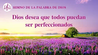 Canción cristiana | Dios desea que todos puedan ser perfeccionados