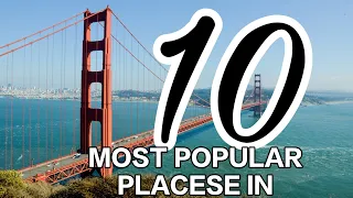 10 BEST PLACES TO VISIT IN USA TRAVEL@TRAVELKU9 @TRAVEL