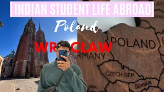 LIFE OF INTERNATIONAL STUDENT IN WROCLAW ( A day in my life )