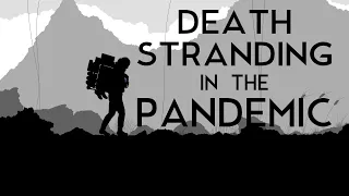 Why Death Stranding Came at the Perfect Time For Me | India's Pandemic