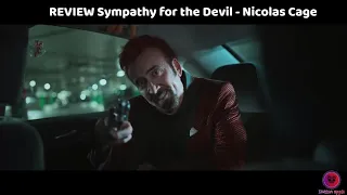 FILM RECAP | Sympathy for the Devil - Nicolas Cage