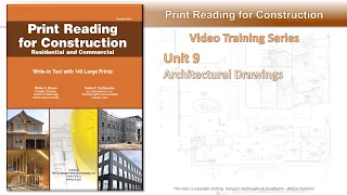Print Reading for Construction Unit 9 - Architectural Drawings