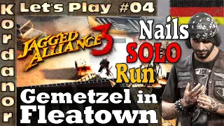 Let's Play: Jagged Alliance 3 Nails SOLO Run #04 - Gemetzel in Fleatown [MI][DE] by Kordanor