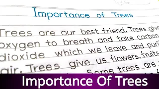 importance of trees paragraph|Essay on trees our best friend|short essay on trees in English|