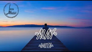 Lolita Alay // lirik lagu(lyric vidio)