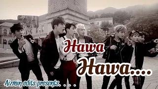 BTS - "HAWA HAWA" SONG FMV  💜🎶| KPOPHINDIMIX |