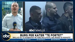 Burg per kater te 'fortet'/ Shullazi do te shoqerohet me force ne gjykate, nuk pranoi te paraqitet