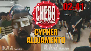 CHEGA QUE É CERTO CYPHER ALOJAMENTO 2023