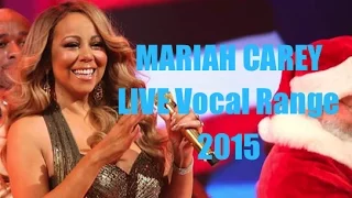 (HD) Mariah Carey - LIVE Vocal Range 2015 (BEST VOCALS)