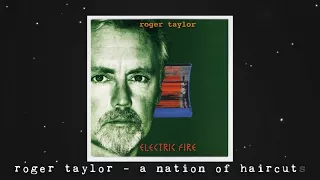 Roger Taylor - A Nation Of Haircuts (Official Lyric Video)