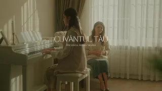 Nicoleta Adascălului - Cuvântul Tău