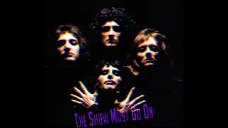 Queen - The Show Must Go On (Lyrics)
