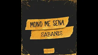 MONO ME SENA - SABANIS (DJPOL CLUB REMIX 2023)