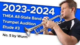 No. 5 (Presto) by Wurm - 2023-2024 TMEA All-State Trumpet Audition Etude #3
