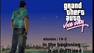 GTA VICE CITY MOBILE | MISSION 1 & 2: IN THE BEGINNING....../ AN OLD FRIEND