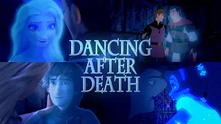 Dancing After Death ✘ Non/Disney Crossover MEP [Vol. 2]