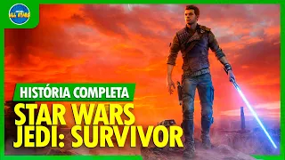 STAR WARS JEDI: SURVIVOR | História Completa