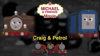 Craig & Petrol - A Michael & Friends Movie