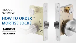 How to Order SARGENT Mortise Locks