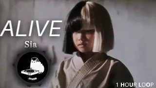 Alive (Sia) 1 hour loop