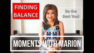 Moments With Marion - Finding Balance in your 3 Centers of Intelligence