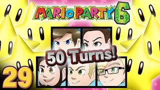 Mario Party 6: 50 TURNS! 100k Special! - EPISODE 29 - Friends Without Benefits