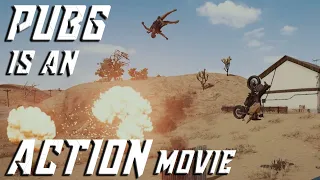 Pubg can be an action movie